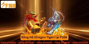 Rồng Hổ Tại F168